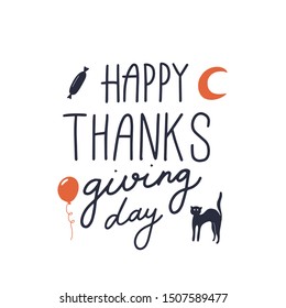 Thanksgiving Day card. Handwritten calligraphy inscription. Hand drawn vector autumn illustration. Holiday background. Happy Harvest.