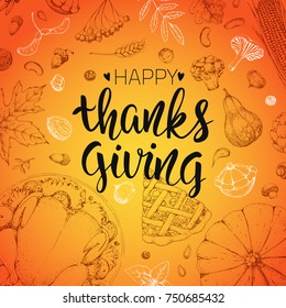 Thanksgiving Day card with Maple Leaves and hand drawn vector vegetables. Handwritten modern calligraphy inscription. Holiday autumn background.  Brush lettering.