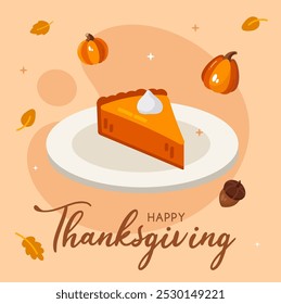 Thanksgiving day card with pumpkin pie. Flat style vector illustration.