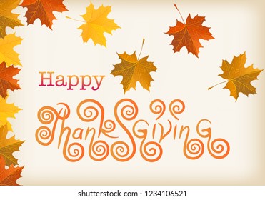 Thanksgiving Day celebration card with lettering. Texture banner, maple leaves on light background
