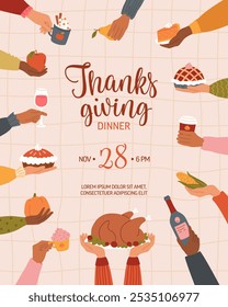 Thanksgiving Day celebration template layout with human hands holding seasonal food and drinks surrounding central text. Concept family or friends holiday dinner for invitation, card, banner, flyer.