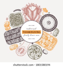 Thanksgiving day dinner menu design in color. With roasted turkey, cooked vegetables, rolled meat, baking cakes and pies sketches. Vintage autumn food wreath. Vector Thanksgiving day background.
