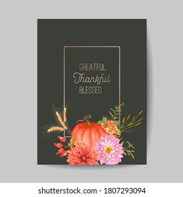 Thanksgiving day greeting, Autumn invitation card, flyer, banner, poster template. Pumpkin, flower, leaves, floral design elements. Vector illustration