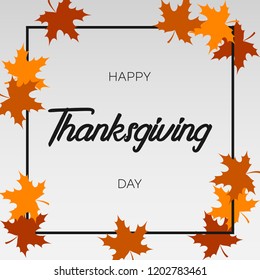 Thanksgiving Day greeting card with autumn maple leaf and frame. Vector illustration.