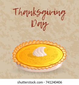 Thanksgiving day greeting card, banner or background with a traditional pumpkin pie. Hand drawn style. Vector illustration for your design.
