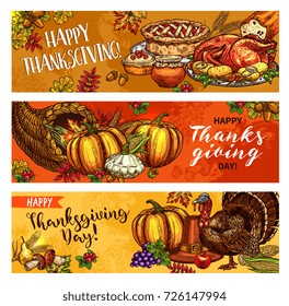 Thanksgiving Day greeting sketch banners of seasonal autumn cornucopia harvest, roasted turkey and fruit pie. Vector traditional pumpkin or corn, maple leaf and oak acorn for Thanksgiving holiday