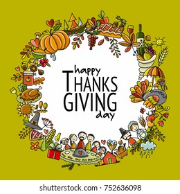 Thanksgiving day, hand drawn frame for your design. Vector illustration