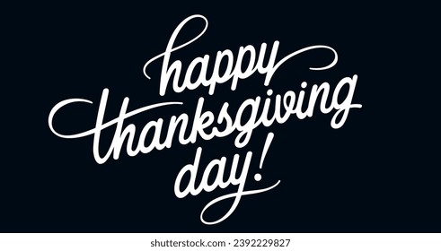 Thanksgiving Day. Hand lettering for holiday Thanksgiving Day, vintage graphic, banner, poster, greeting card calligraphy thanksgiving day, postcard for holiday Thanksgiving Day. Vector Illustration