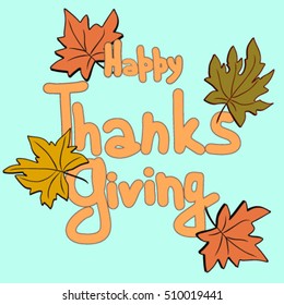  Thanksgiving day. Happy Thanksgiving day leaves frame. Thanksgiving maple background decoration. Vector illustration.