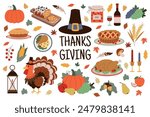 Thanksgiving day. Harvest festival elements, family autumn holiday, traditional turkey and different food, pumpkin pie and corn, pilgrim hat, cartoon flat style isolated tidy vector set