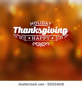 Thanksgiving Day Holiday Typographic Design. Calligraphic Elements. Blurred Autumn Forest Background.