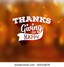 Thanksgiving Day Holiday Typographic Design. Calligraphic Elements. Blurred Autumn Forest Background.