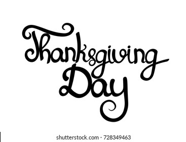 Thanksgiving Day, isolated calligraphy lettering, words design template, vector illustration