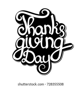 Thanksgiving Day, isolated hand lettering sticker, words design template, vector illustration