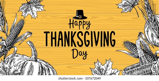 Thanksgiving day with leaves, pumpkin, corn cob, ear and spica on wood background.  Engraving vintage vector black illustration for  greeting card.