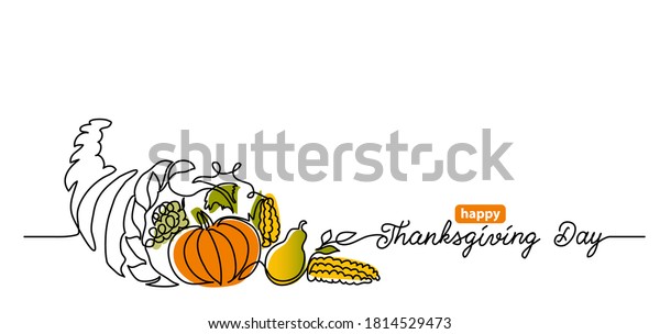 Thanksgiving Day\
line art background with horn of plenty, cornucopia and vegetables.\
Simple vector web banner. One continuous line drawing with\
lettering happy Thanksgiving\
Day.