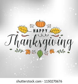 Thanksgiving day. Logo, text design. Typography for greeting cards and posters. Give thanks.