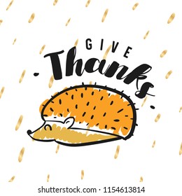 Thanksgiving day. Logo, text design. Typography for greeting cards and posters. Give thanks.