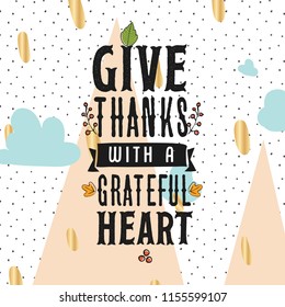 Thanksgiving day. Logo, text design. Typography for greeting cards and posters. Give thanks.