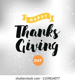 Thanksgiving day. Logo, text design. Typography for greeting cards and posters. Give thanks.