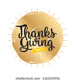 Thanksgiving day. Logo, text design. Typography for greeting cards and posters. Give thanks.
