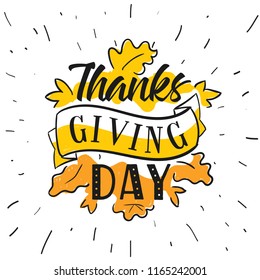 Thanksgiving day. Logo, text design. Typography for greeting cards and posters. Give thanks.