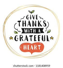 Thanksgiving day. Logo, text design. Typography for greeting cards and posters. Give thanks.