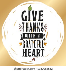 Thanksgiving day. Logo, text design. Typography for greeting cards and posters. Give thanks.