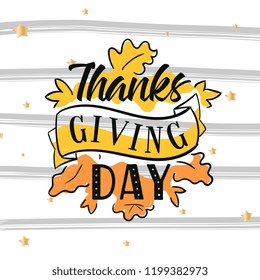 Thanksgiving day. Logo, text design. Typography for greeting cards and posters. Give thanks.