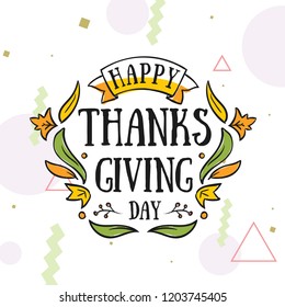 Thanksgiving day. Logo, text design. Typography for greeting cards and posters. Give thanks.
