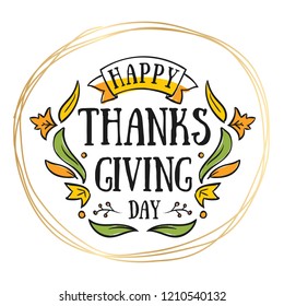 Thanksgiving day. Logo, text design. Typography for greeting cards and posters. Give thanks.