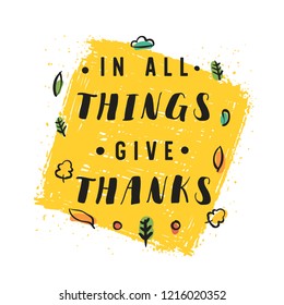 Thanksgiving day. Logo, text design. Typography for greeting cards and posters. Give thanks.