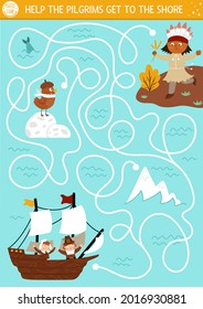 Thanksgiving Day maze for children. Autumn holiday preschool printable activity. Fall labyrinth game or puzzle with first Americans sailing on Mayflower and native Indian. Help pilgrims get to shore
