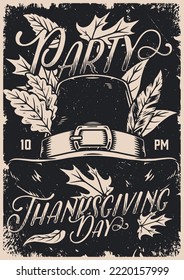 Thanksgiving Day monochrome flyer vintage pilgrim hat and maple or birch leaves for grunge style Christian holiday vector illustration