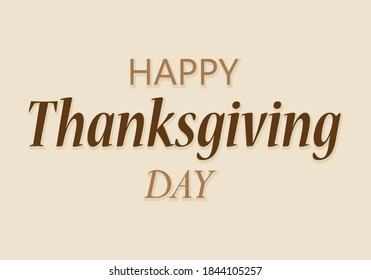 Thanksgiving day on brown background.