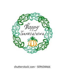 Thanksgiving Day. Postcard template. The inscription lettering. Watercolor. Hand draw Vector illustration on isolated background.