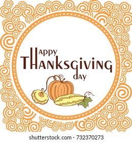 Thanksgiving day poster with swirls and vegetables. / Vector Illustration in hand drawn style.
