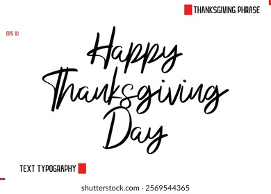 Thanksgiving Day Quote in Cursive Text Typography Happy Thanksgiving Day