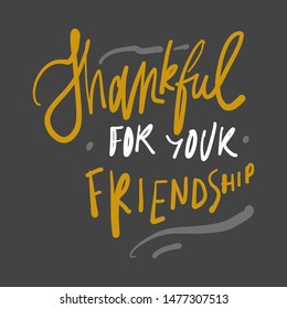 Thanksgiving day quotes. Thankful for your friendship
