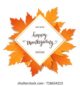 Thanksgiving Day. Sale banner for Thanksgiving Day. Hand Lettering on the frame with trendy autumn foliage.