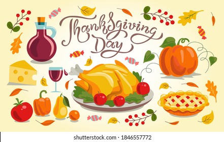 Thanksgiving Day Set, Baked Turkey, Pumpkin, Pie, Fruits, Vegetables, Wine, Cheese, Sweets, Autumn Leaves, Berries and Brown Lettering, on a Light Yellow Background, Vector illustration