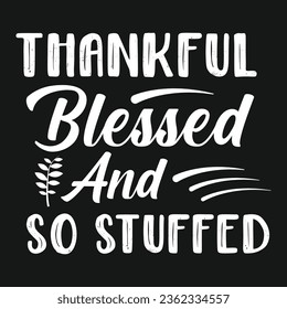 Thanksgiving day special vector t-shirt design