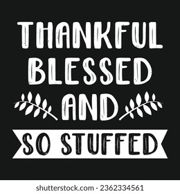 Thanksgiving day special vector t-shirt design