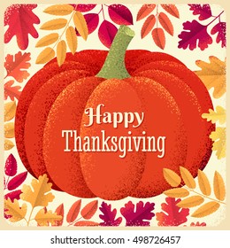 Thanksgiving Day template with pumpkin and various autumn leaves frame. Retro vector illustration. Place for your text. Design for poster, invitation, card, banner, flyer