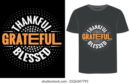 Dia de Ação de Graças, Agradecido Grateful abençoado projeto de camisa