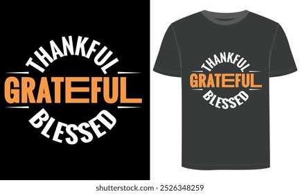 Dia de Ação de Graças, Agradecido Grateful abençoado projeto de camisa