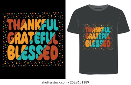 Dia de Ação de Graças, Agradecido Grateful abençoado projeto de camisa