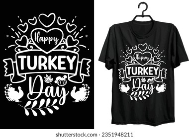 Thanksgiving Day T-shirt Design. Funny Gift Item Thanksgiving Day T-shirt Design For All People And Thanksgiving Day Lovers.