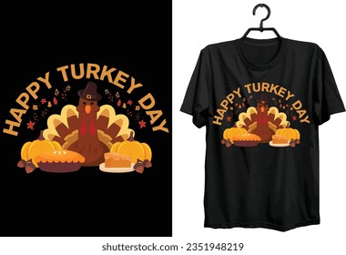 Thanksgiving Day T-shirt Design. Funny Gift Item Thanksgiving Day T-shirt Design For All People And Thanksgiving Day Lovers.