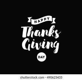 Thanksgiving day typographic background. Text design. Usable for banners, greeting cards, posters etc